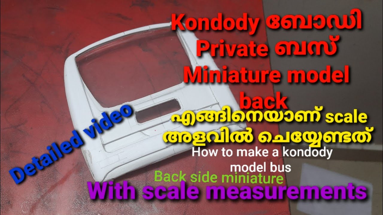 Miniature model making - kondody body private bus back portion making