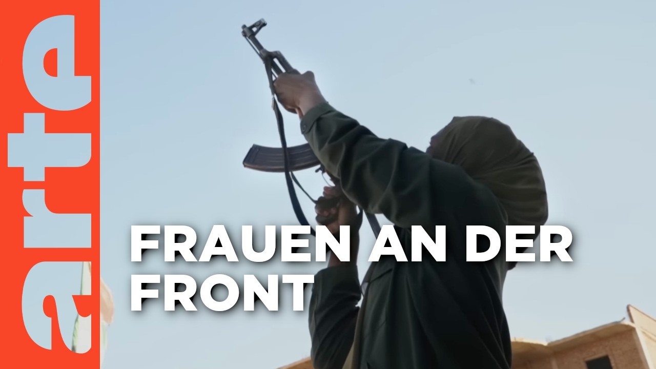 Sudan: Frauen in den Krieg | ARTE Reportage