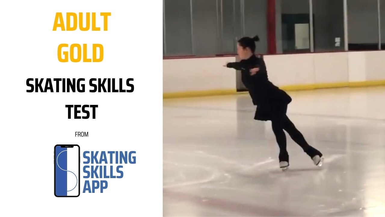Adult Gold Skating Skills Test (formerly the Adult Gold Moves in the Field Test)