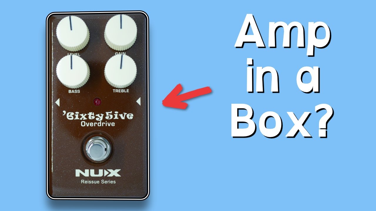 Amp up your sound: NuX '6ixty 5ive Overdrive