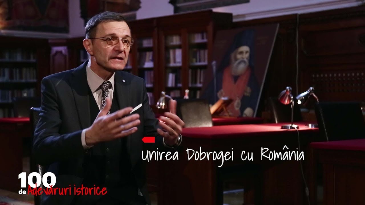 100 de adevăruri istorice. Unirea Dobrogei cu România (15 04 2018)