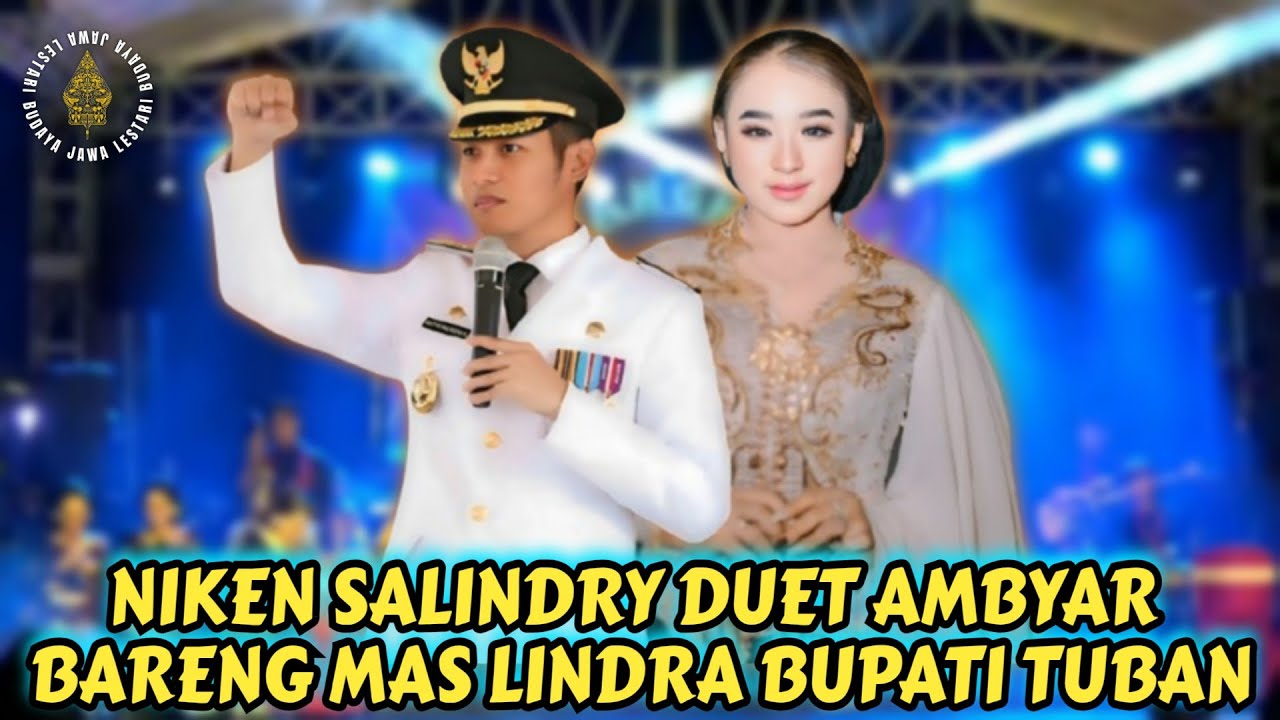 NIKEN SALINDRY DUET AMBYAR BARENG MAS LINDRA BUPATI TUBAN