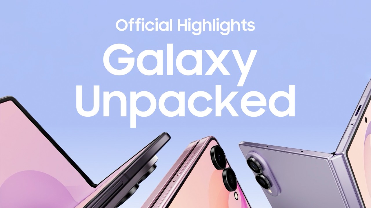 Official Highlights | Galaxy Unpacked July 2026 | Samsung