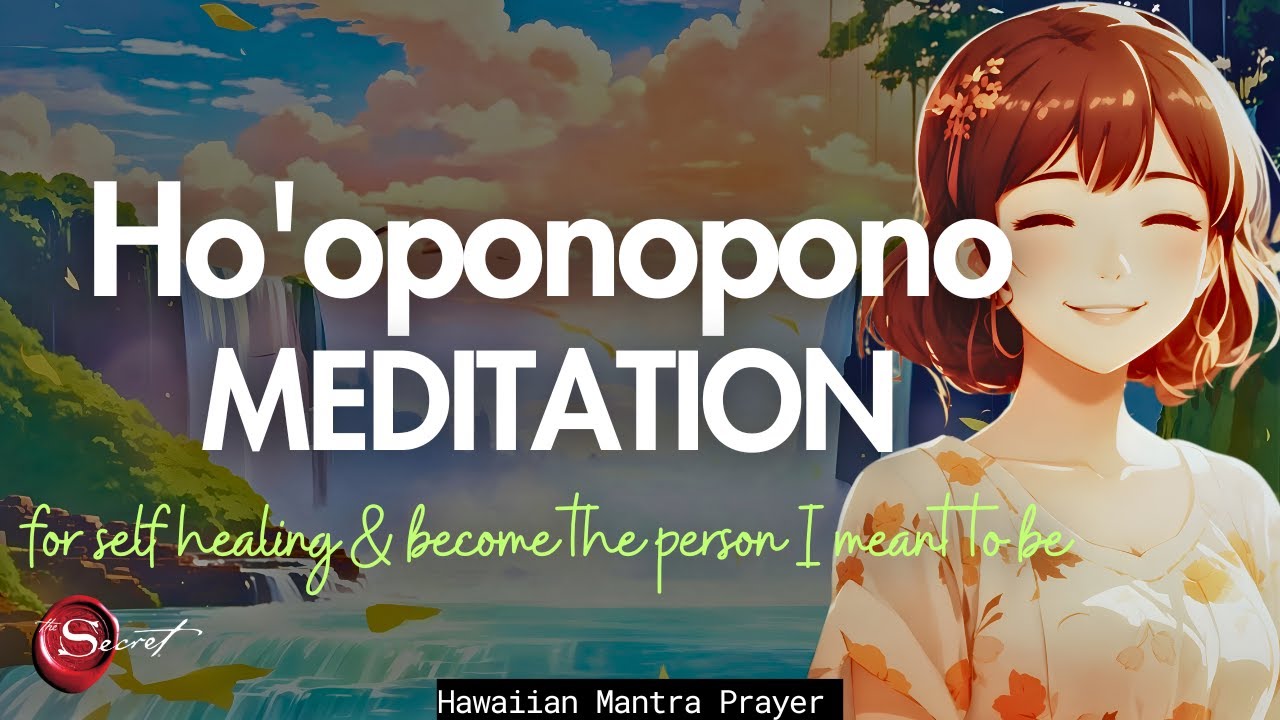 HO'OPONOPONO MEDITATION FOR SELF HEALING & BECOME THE PERSON YOU MEANT TO BE| 1-HOUR TAPE (999HZ)