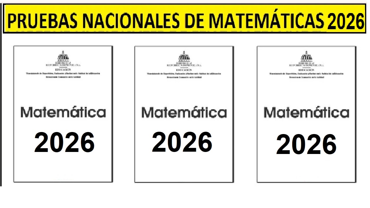 PRUEBAS NACIONALES DE MATEMÁTICAS 2025