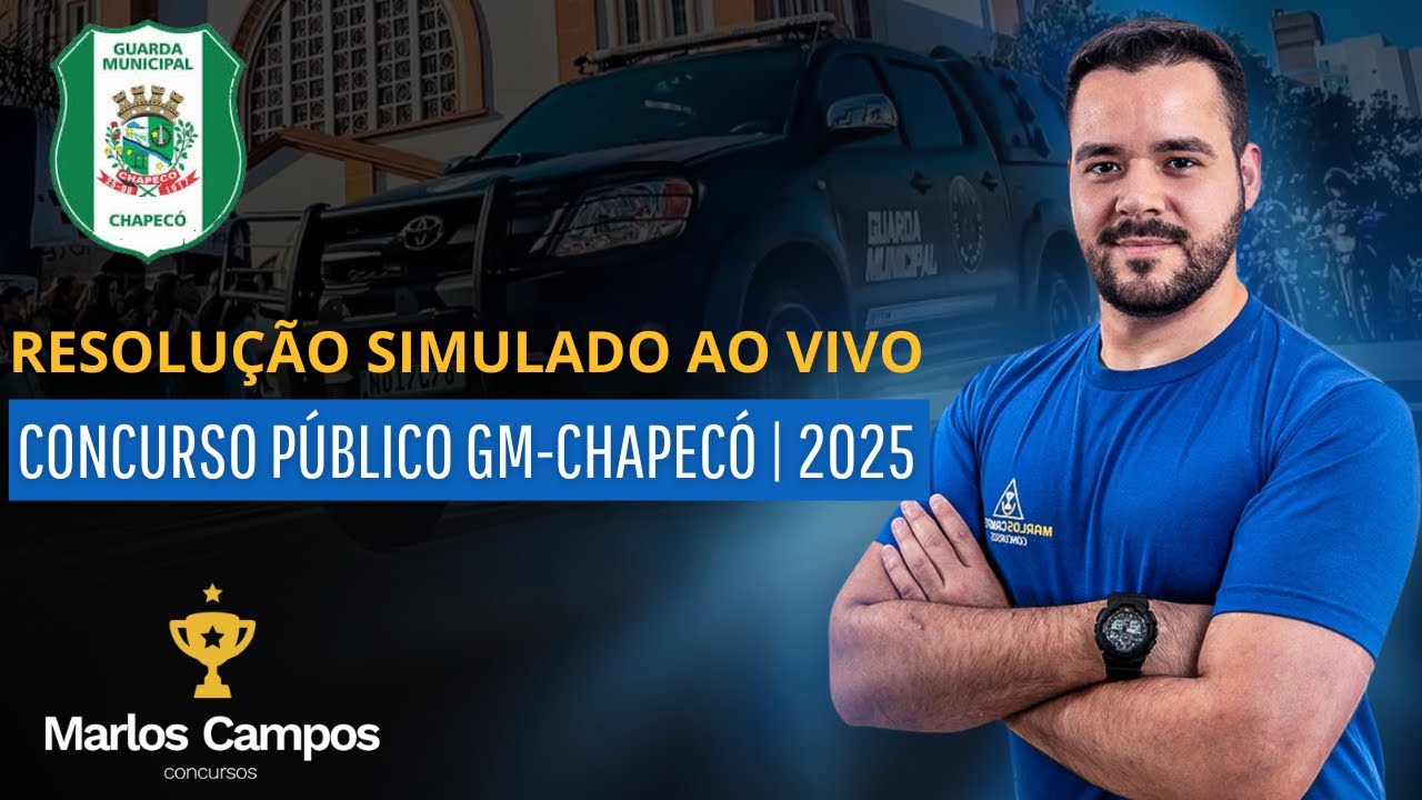 RESOLUÇÃO DE SIMULADO AO VIVO | CONCURSO PÚBLICO GUARDA MUNICIPAL DE CHAPECÓ