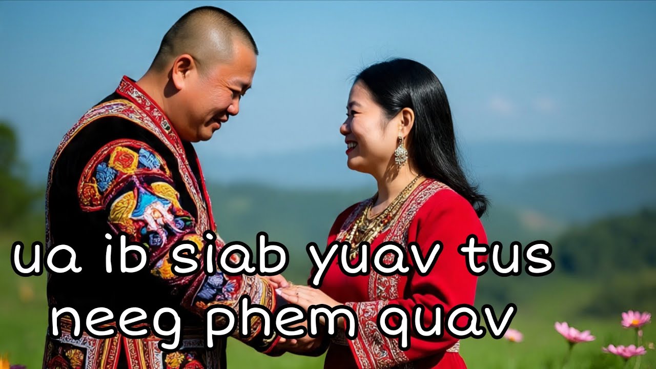 dab neeg neej neeg hmoob ua ib siab yuav tus neeg phem quav 17/2/2026***