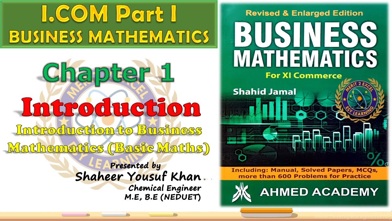 Chapter 1 - Introduction to Business Mathematics || XI Commerce || Sindh Board || By ShaheerYK