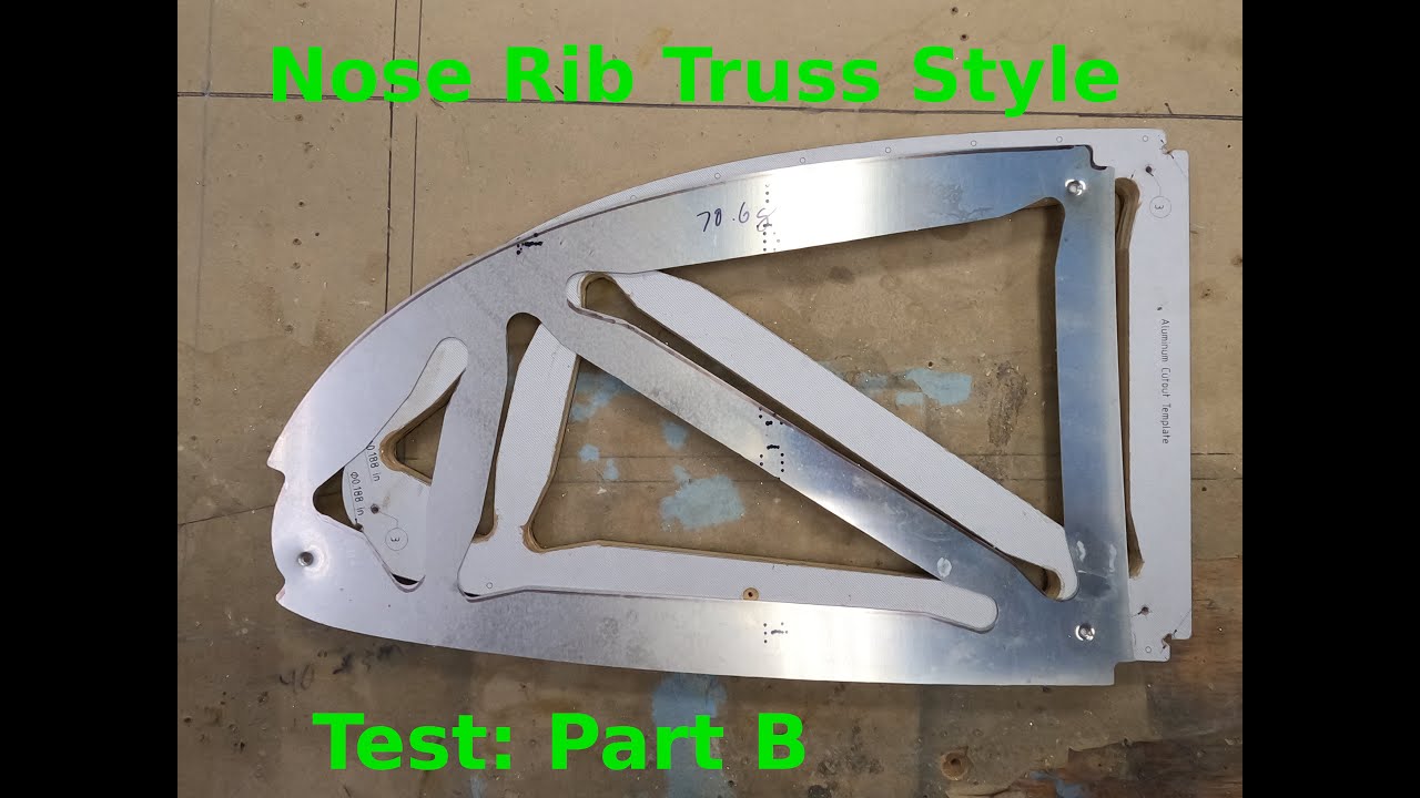Truss Nose Rib Test: Part B