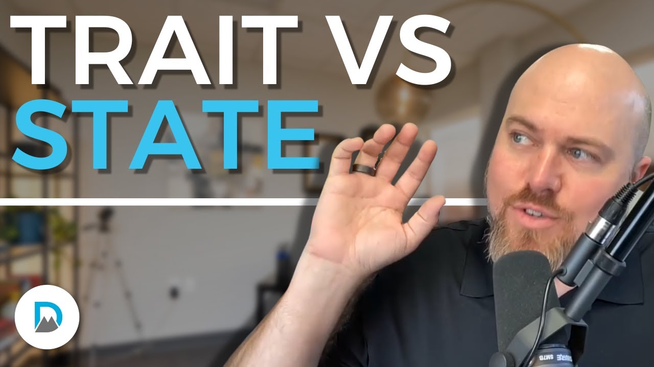 Personality Trait VS State