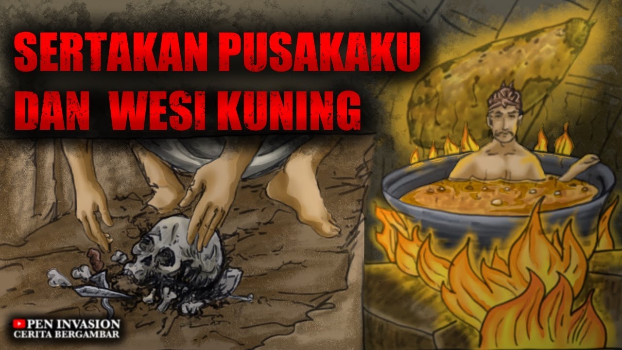 SERTAKAN PUSAKAKU DAN WESI KUNING - Cerita Gambar - Cerita Bergambar