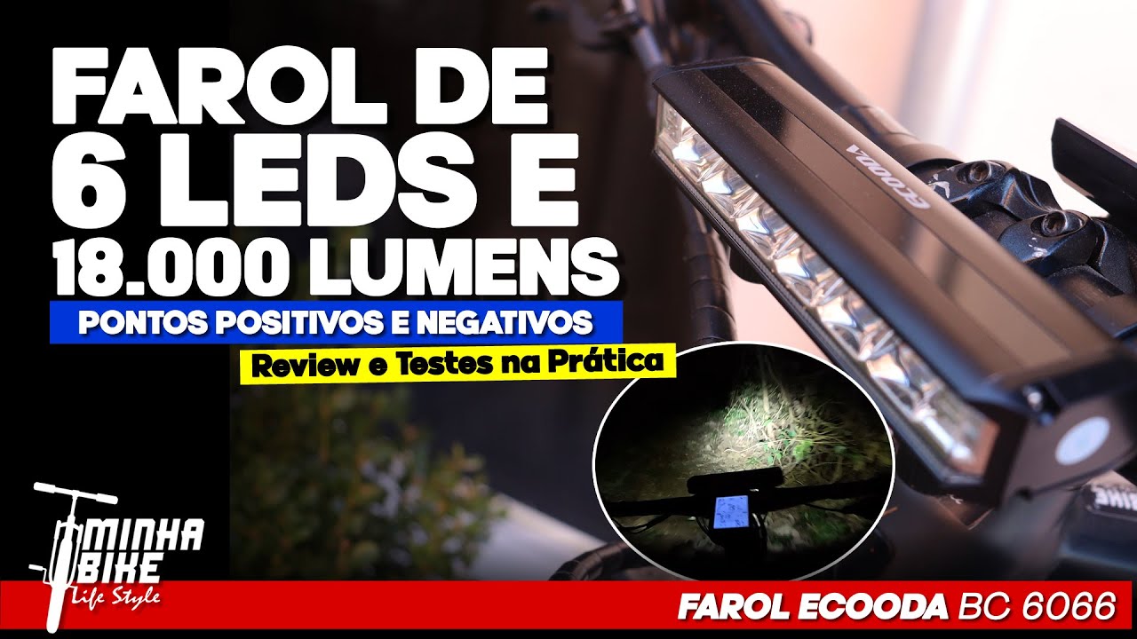 REVIEW COMPLETO FAROL DE 6 LEDS E 18 MIL LUMENS | Testes reais - Minha Bike Life Style