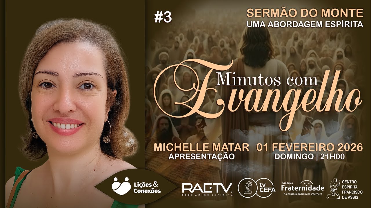 O SERMÃO DO MONTE: UMA ABORDAGEM ESPÍRITA com Michelle Matar/SP | 
