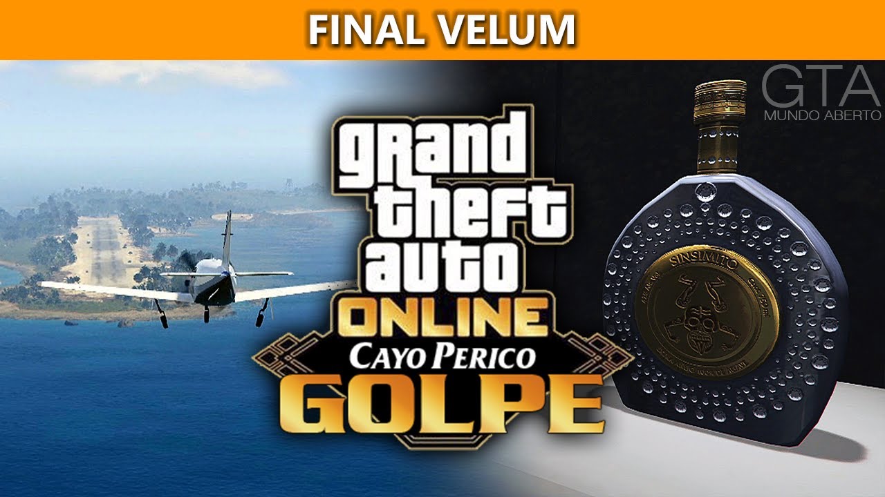 GTA Online: O Golpe de Cayo Perico - Final Velum (Tequila Sinsimito/Desafio de Elite)