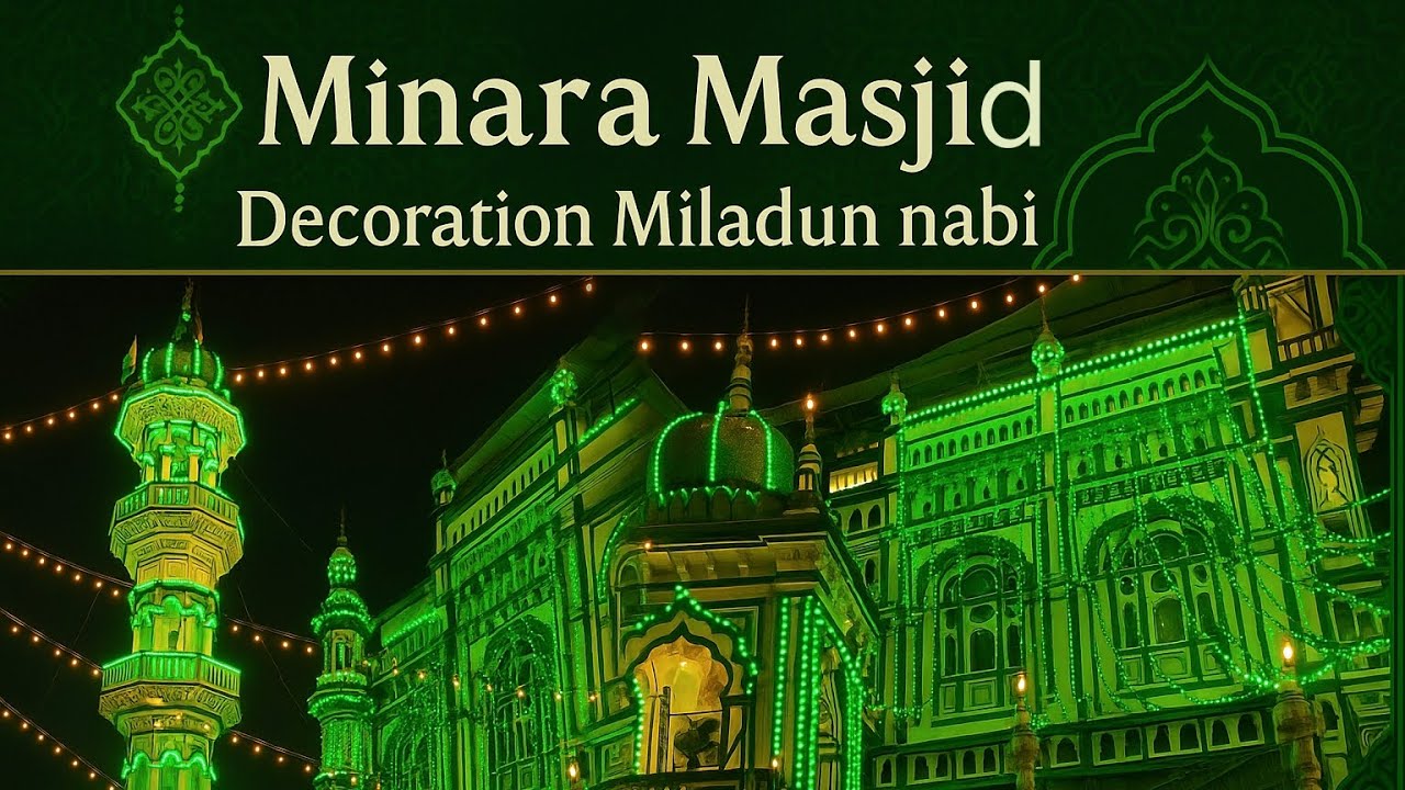 Minara Masjid Muhammad Ali Road | 12 Rabiul Awwal Sajawat 2025