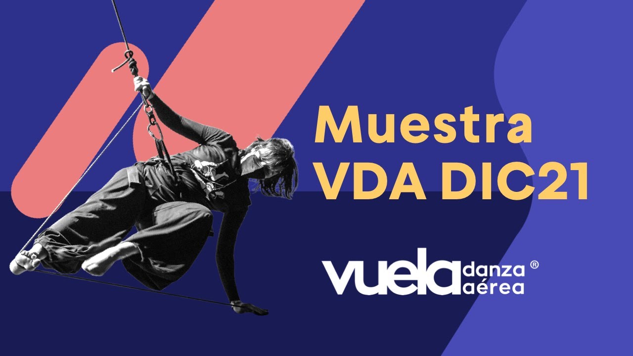 Vuela Danza Aérea - Muestra VDA DIC21