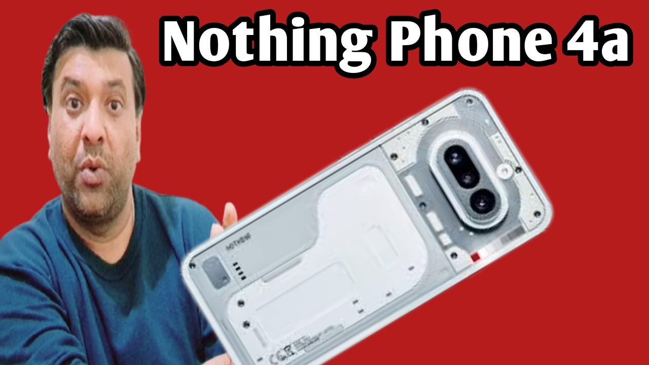 Nothing Phone 4a | Nothing Phone 4a Series | Price | Unboxing  | Review | Mobile | Phone under 25000