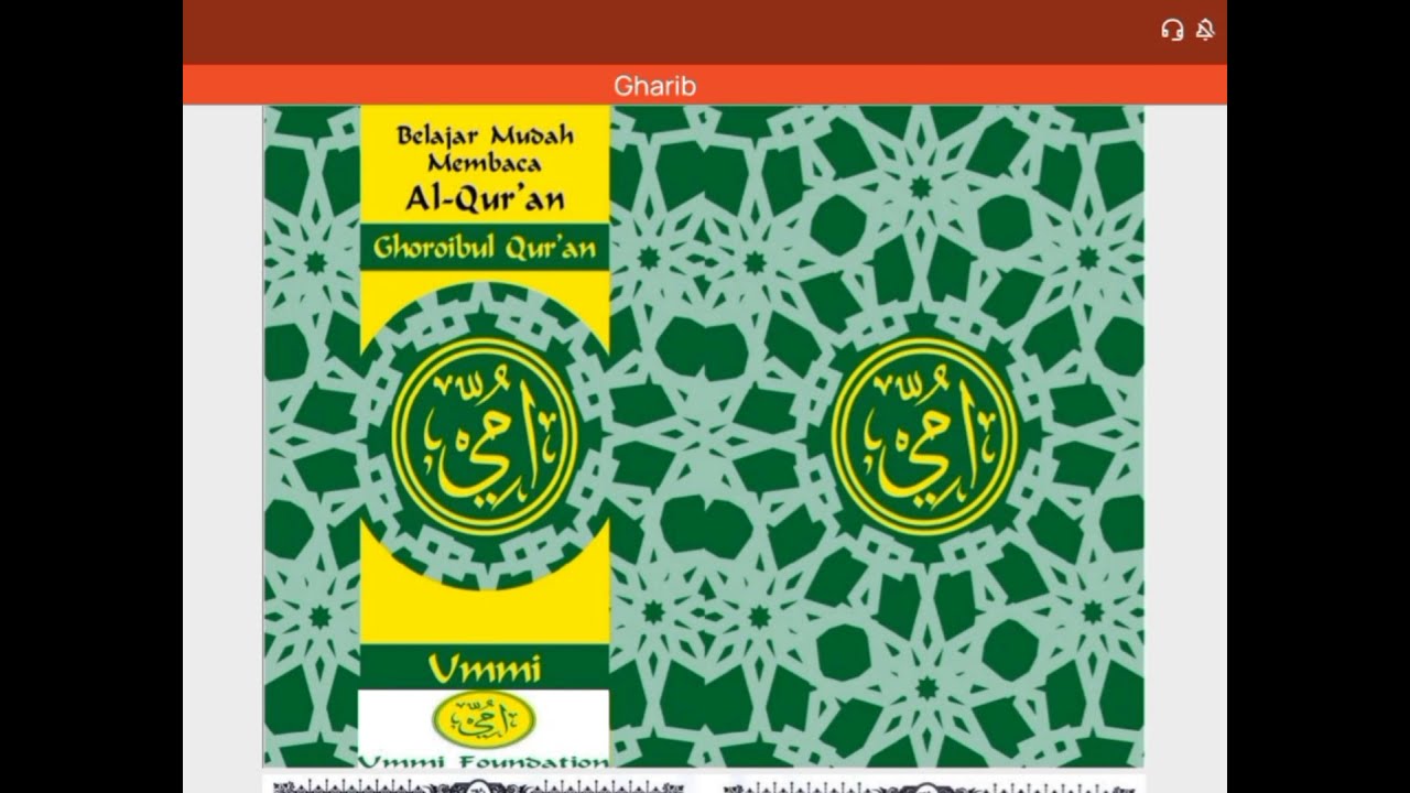 GHOROIBUL QUR'AN METODE UMMI (LENGKAP) - KUMPULAN MATERI GHORIB - MUSYKILAT