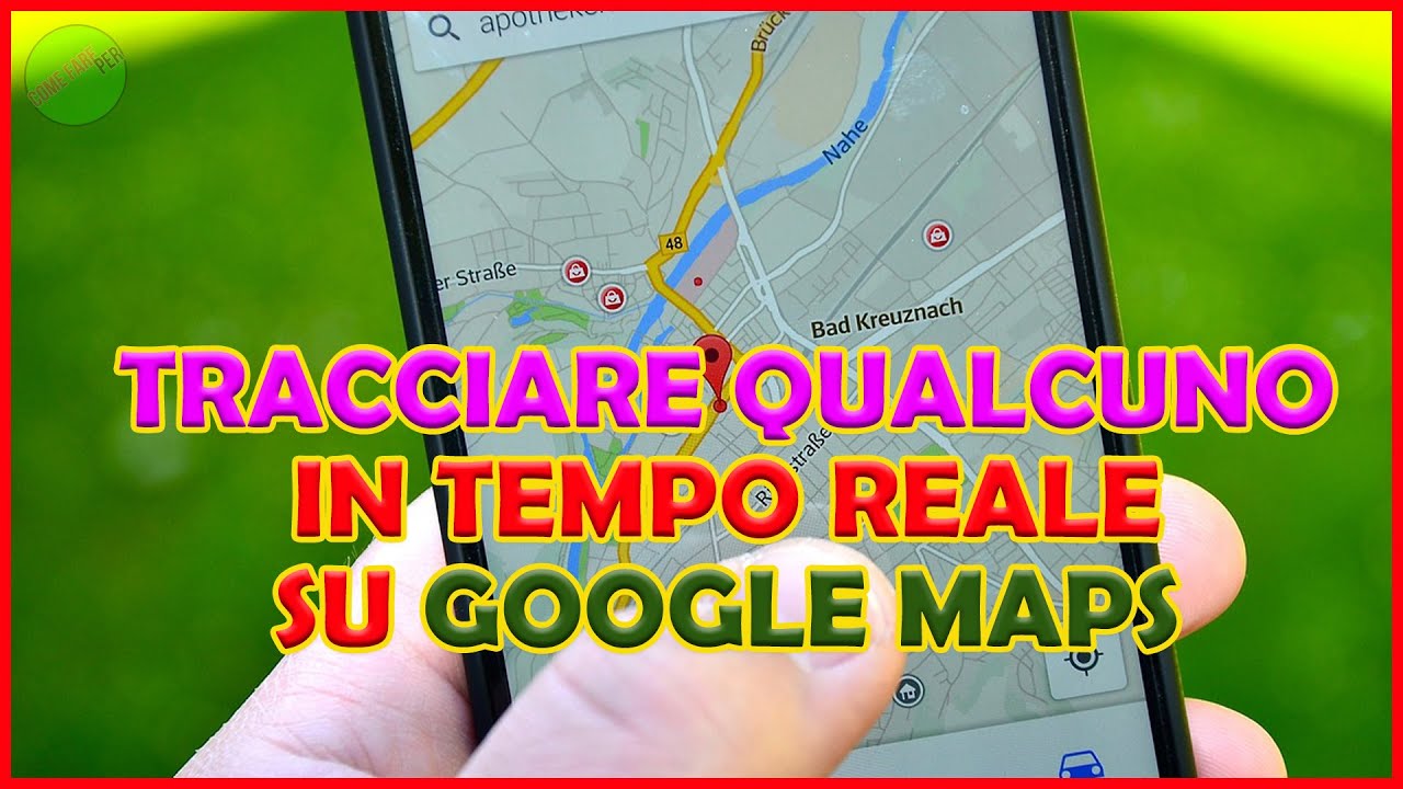 Come TRACCIARE QUALCUNO SU GOOGLE MAPS [Inviare la posizione] 🌍