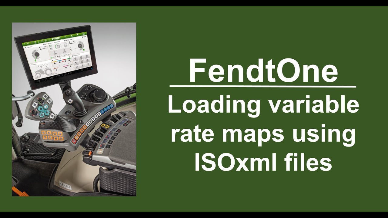 FendtOne Loading variable rate maps using ISOxml files