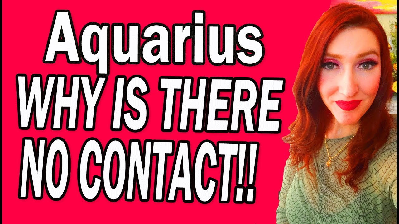 Aquarius SHOCKINGLY ACCURATE! WHY IS THERE NO CONTACT!! Aquarius  Tarot Reading