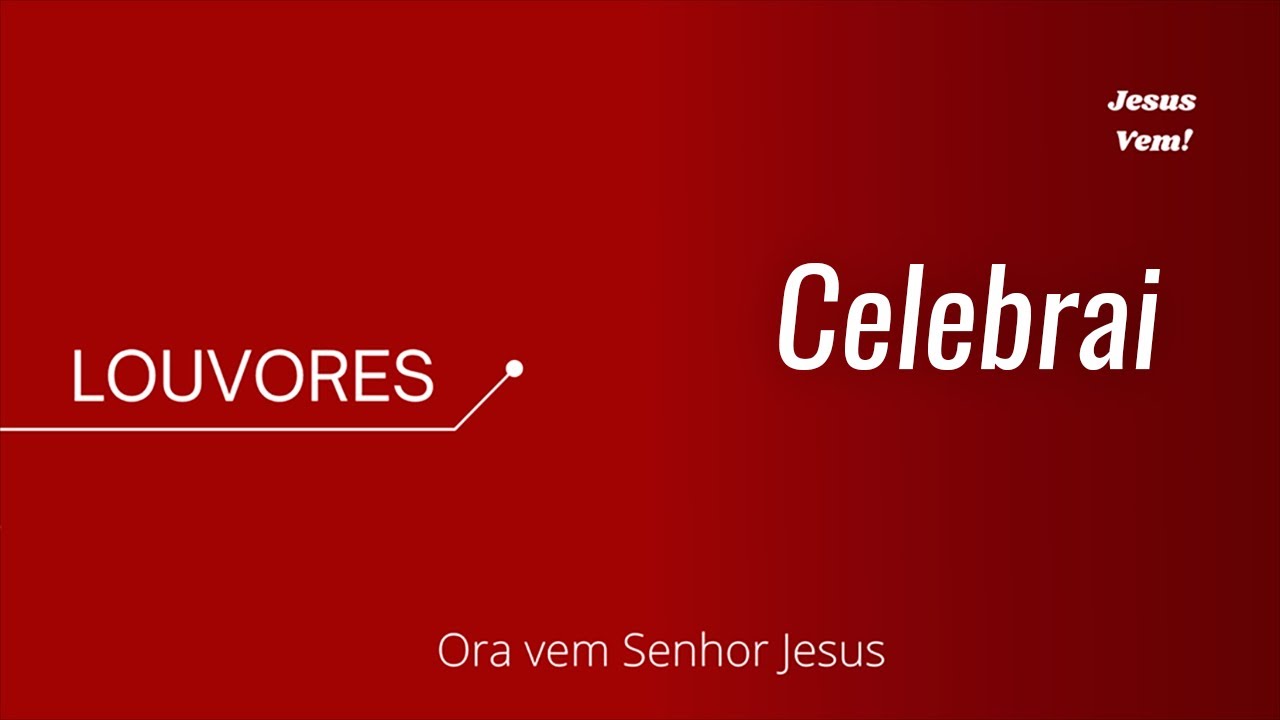 Louvor - Celebrai (Novo)