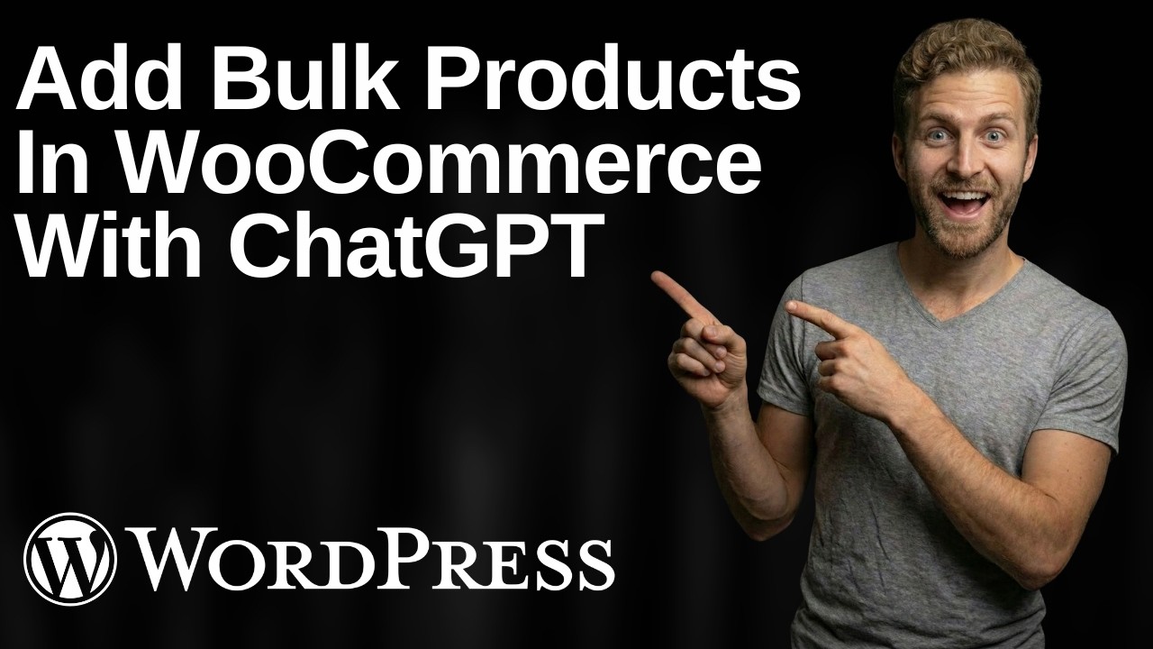 How To Add Bulk Products In WooCommerce With ChatGPT (2026 Easy Guide)