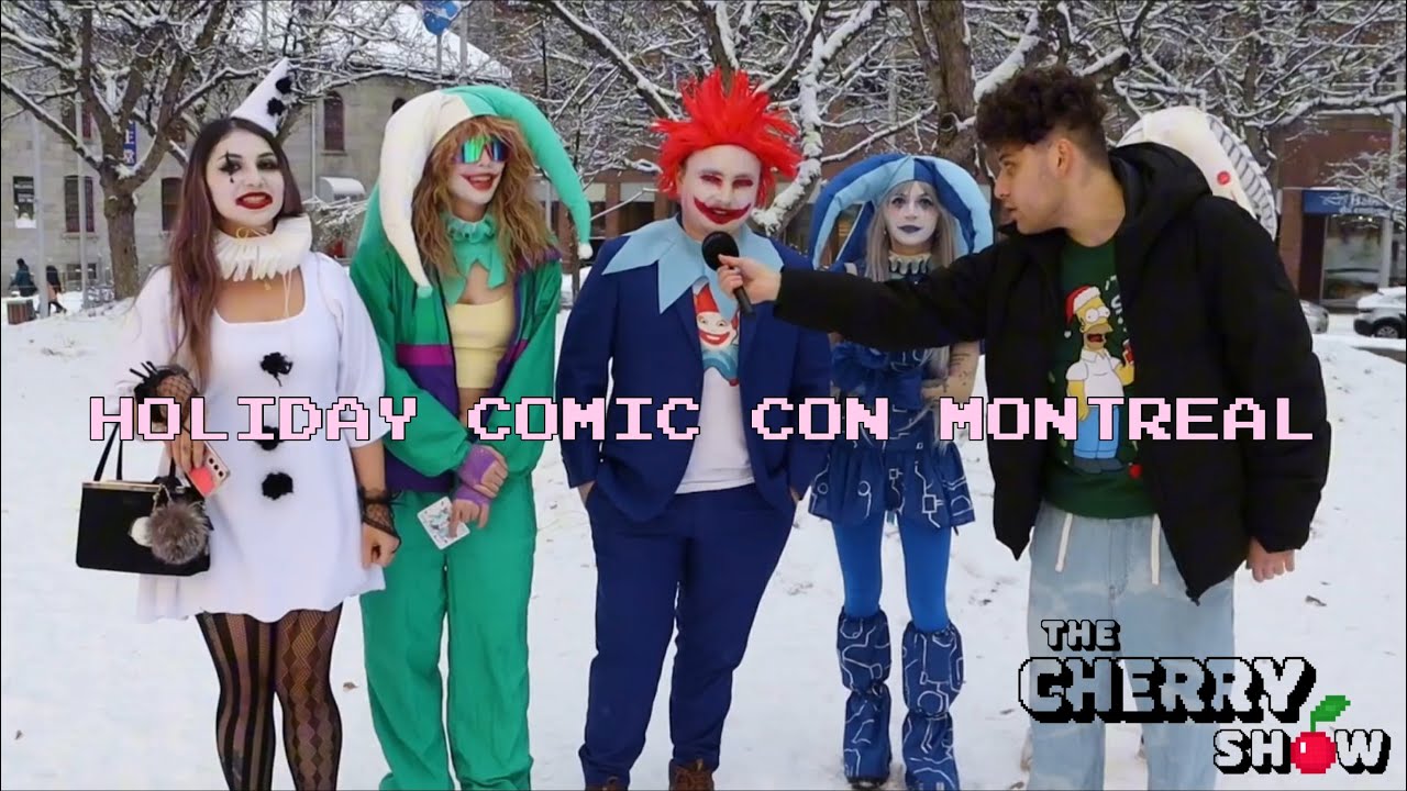The Most Festive Comiccon Experience Ever - Cherry Show News: Christmas Comiccon Montreal