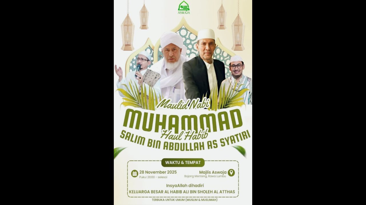 🔴LIVE PERINGATAN MAULID NABI MUHAMMAD & HAUL HABIB SALIM BIN ABDULLAH AS SYATIRI MAJELIS ASWAJA