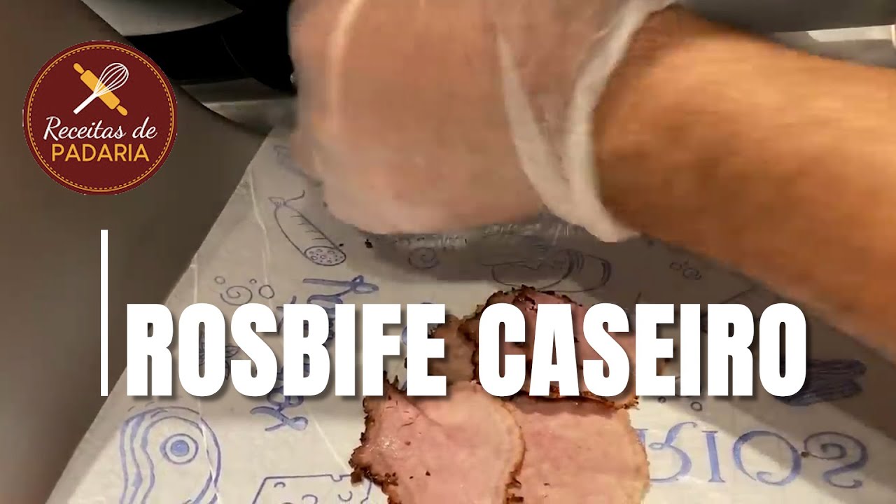 ROSBIFE CASEIRO | RECEITAS DE PADARIA