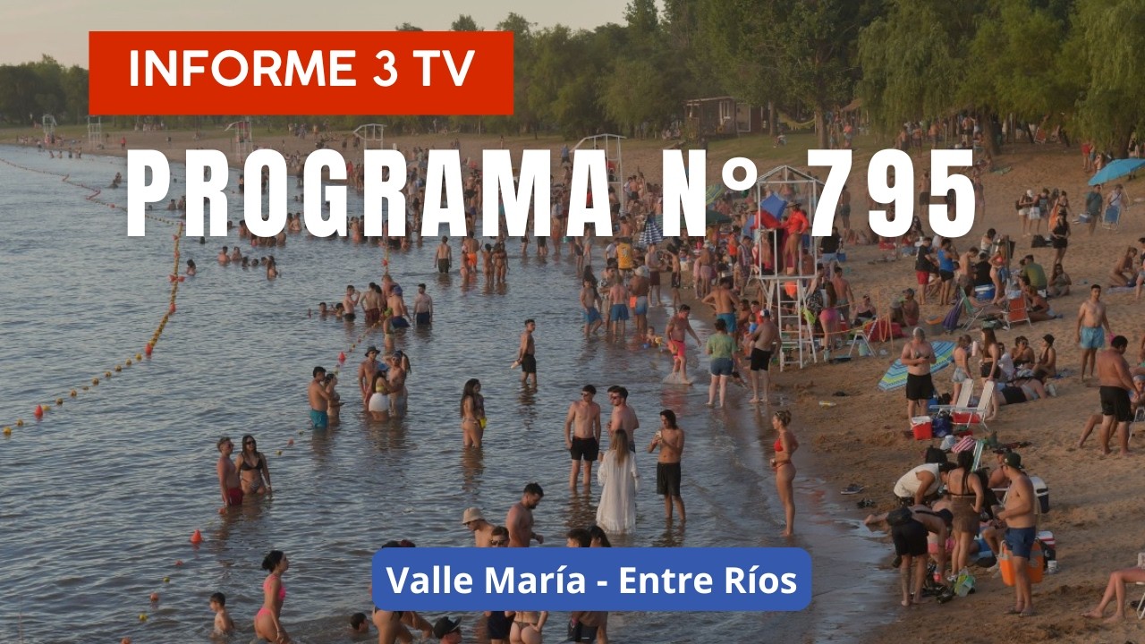 Programa Nº 795 - Informe 3 TV - Temporada Nº 17