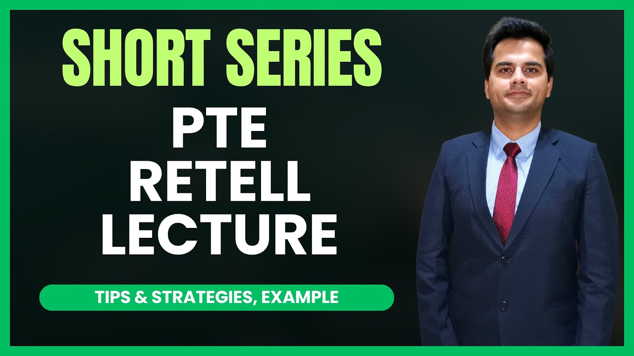 PTE Retell Lecture | Short Series | Tips & Strategies | M and MM PTE NAATI