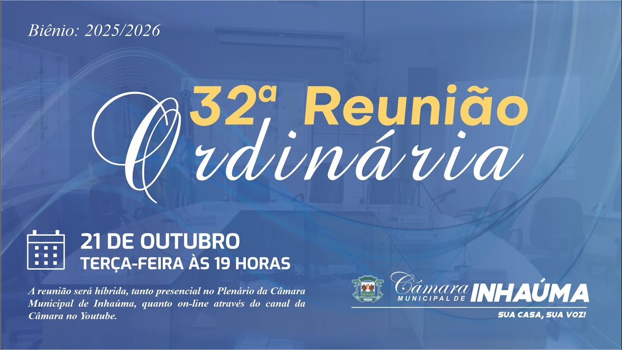 32ª Reunião Ordinária 21/10/2025