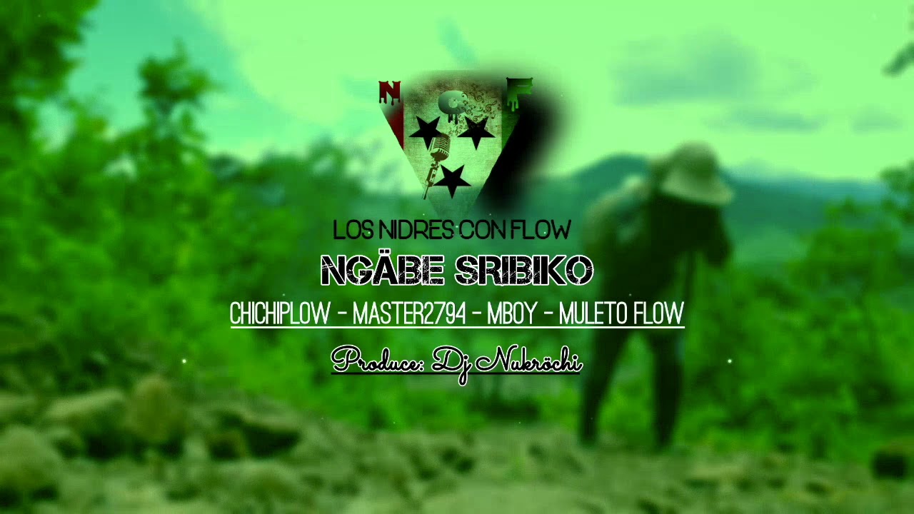 NGÄBE SRIBIKO - CHICHIPLOW, MASTER2794, MBOY, MULETOFLOW