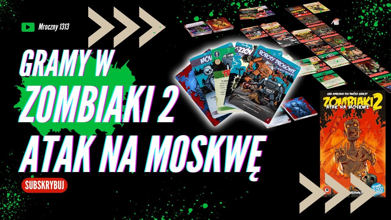 CZWARTKOWE PLANSZÓWKI! - Zombiaki 2: Atak na Moskwę