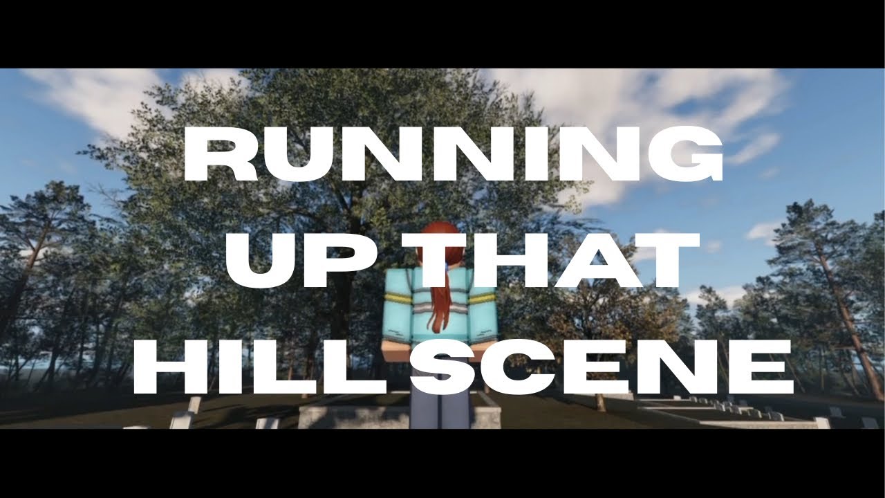 Running Up That Hill Scene On Roblox | Season 4 Stranger Things 