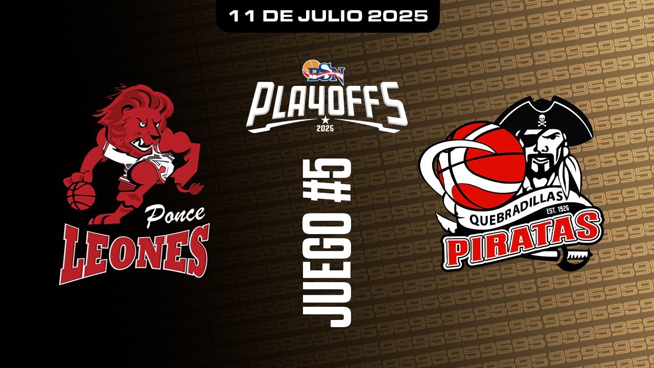 Leones de Ponce vs. Piratas de Quebradillas - Juego #5 - Cuartos de Final - 7/11/25 - BSN 2025