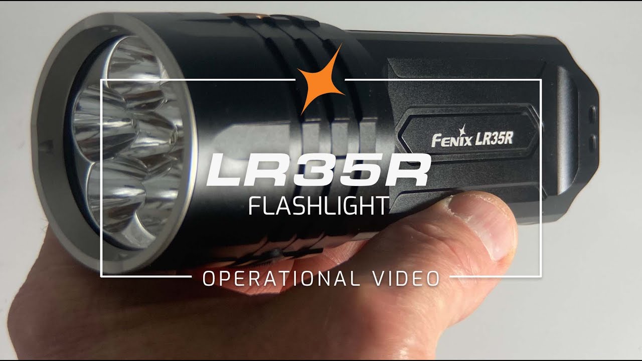 Fenix LR35R Flashlight Operation and Features Demonstration