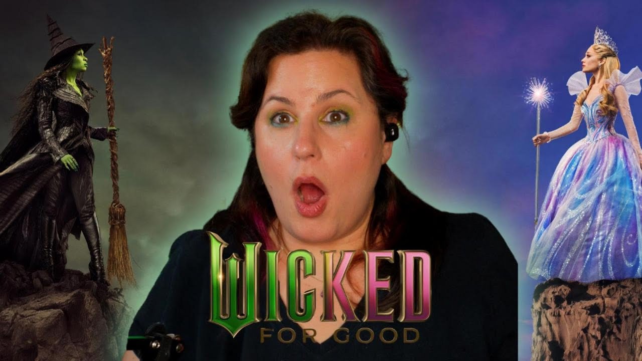 Wicked: For Good Reaction | Good Good or Wicked Bad?