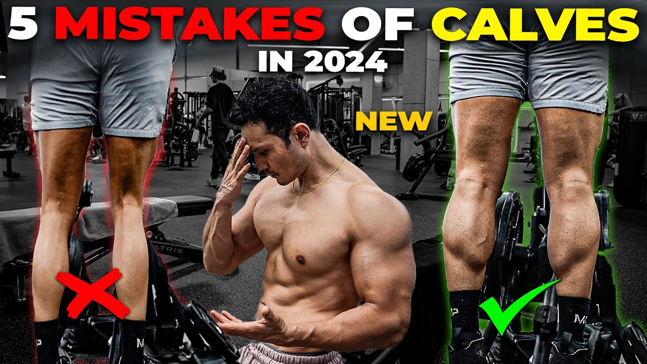 5 Biggest Mistakes of Calves (Agarbatti Legs) |इसलिए कहते हैं लोग तुम्हें अगरबत्ती|