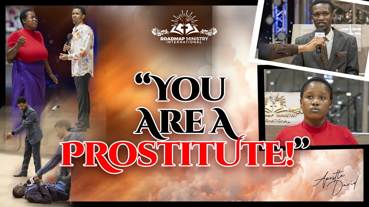 THE PROPHETIC APOSTLE | YOU ARE A PROSTITUTE!