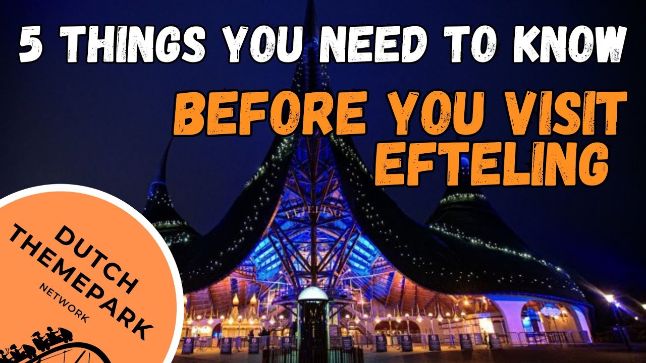 What I Wish I&rsquo;d Known Before Going to Efteling!