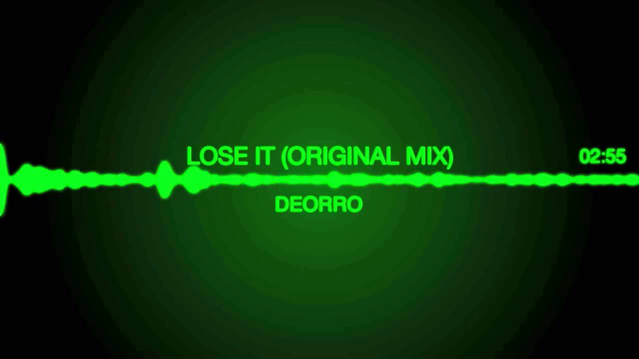 LOSE IT - DEORRO (Original Mix)©