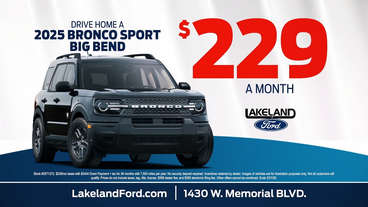 Drive a Bronco Sport for only $229/mo or Explorer for only $369/mo Lakeland Ford Truck & SUV Month!