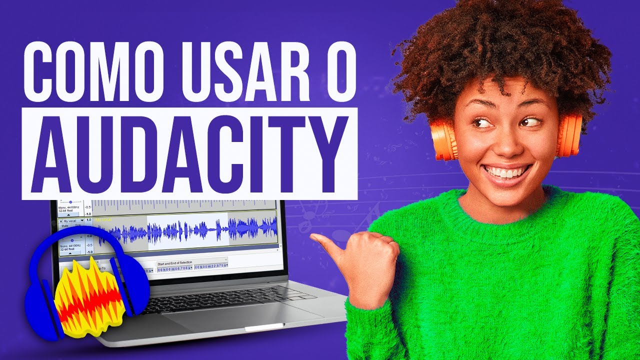 Como usar o AUDACITY – Passo a Passo [Tutorial p/ Iniciantes]
