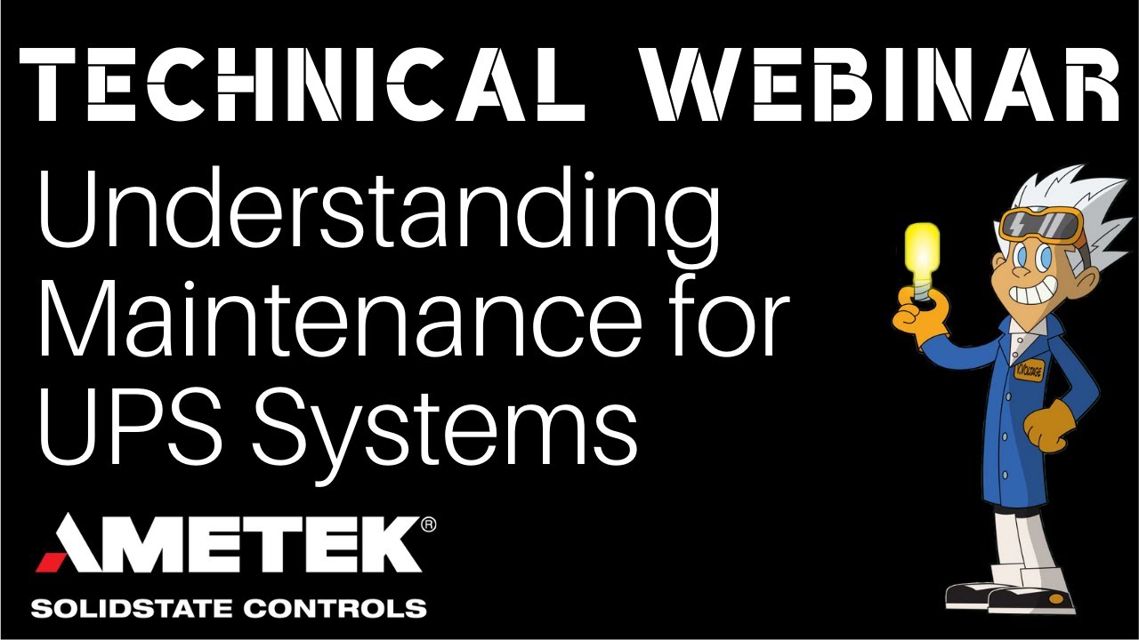 Understanding Maintenance for UPS Systems Webinar