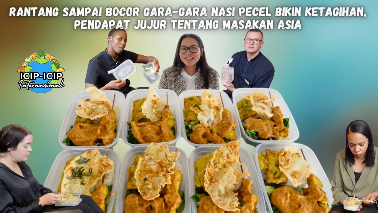 RANTANG SAMPAI BOCOR GARA-GARA NASI PECEL BIKIN KETAGIHAN, PENDAPAT JUJUR TENTANG MASAKAN ASIA