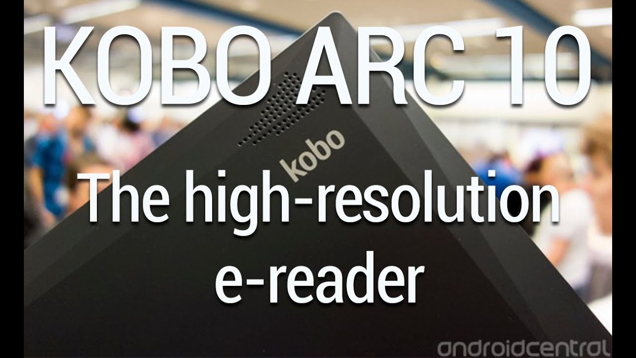 Kobo Arc 10 HD video walkthrough