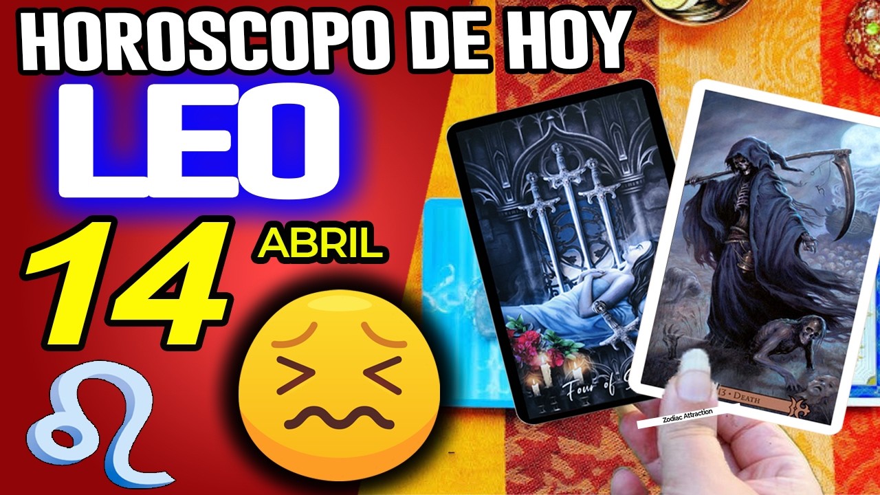 LEO ♌ 😇ALGUIEN QUE FALLECIO QUIERE QUE SEPAS ESTO✝️ Hor&oacute;scopo De Hoy 14 De Abril 2026 | Mhoni