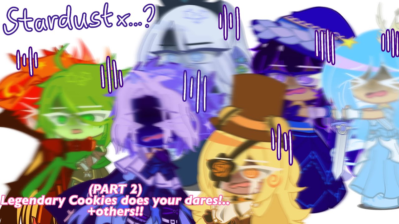Legendary Cookies does your dares! —☆ PART TWO⚡️// crxgc // charlie_★